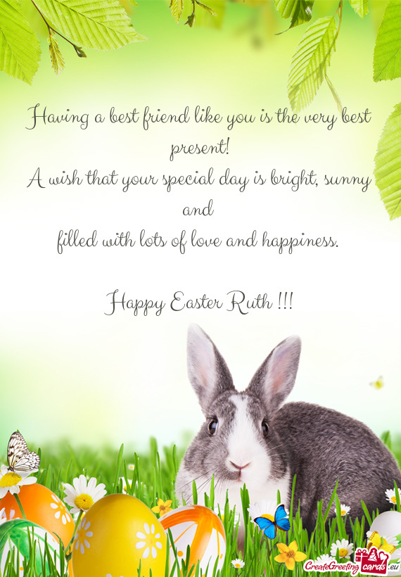 Happy Easter Ruth