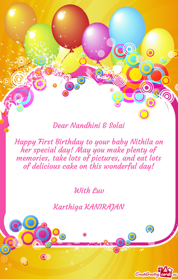 Happy First Birthday to your baby Nithila on her special day! May you make plenty of memories, take