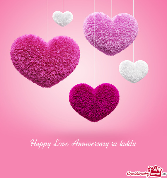 Happy Love Anniversary ra laddu