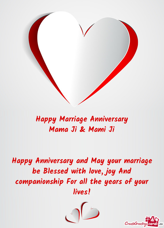 Happy Marriage Anniversary Mama Ji & Mami Ji  Happy Anniversary and May your marriage be Blesse