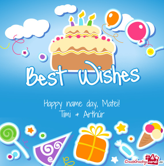 Happy name day, Matei