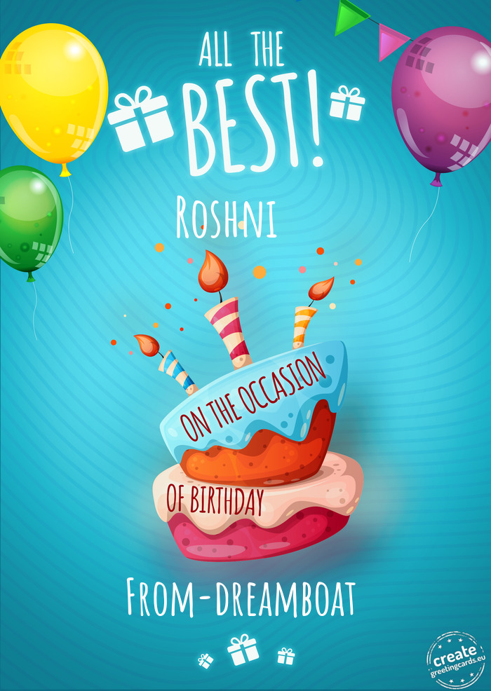 Happy Roshni 💕 happy birthday From-dreamboat