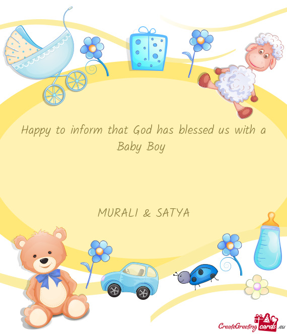 Happy to inform that God has blessed us with a Baby Boy 
 
 
 
 MURALI & SATYA