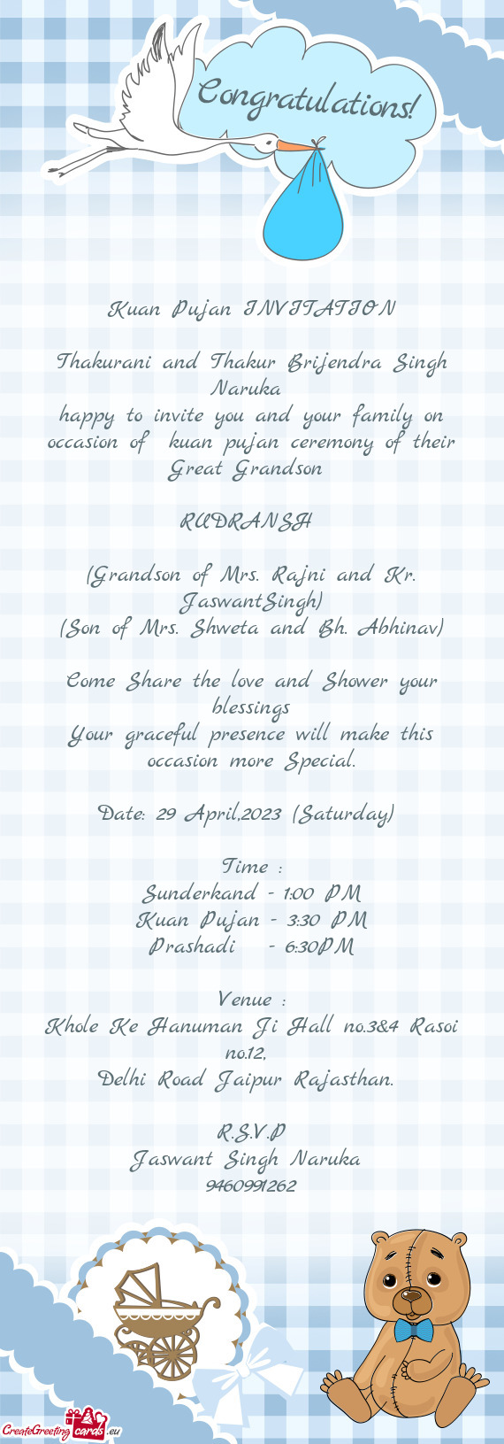 Happy to invite you and your family on occasion of kuan pujan ceremony of their Great Grandson