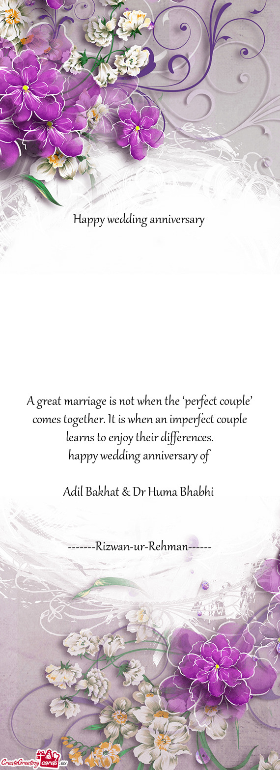 Happy wedding anniversary of 
 
 Adil Bakhat & Dr Huma Bhabhi 
 
 
 -------Rizwan-ur-Rehman