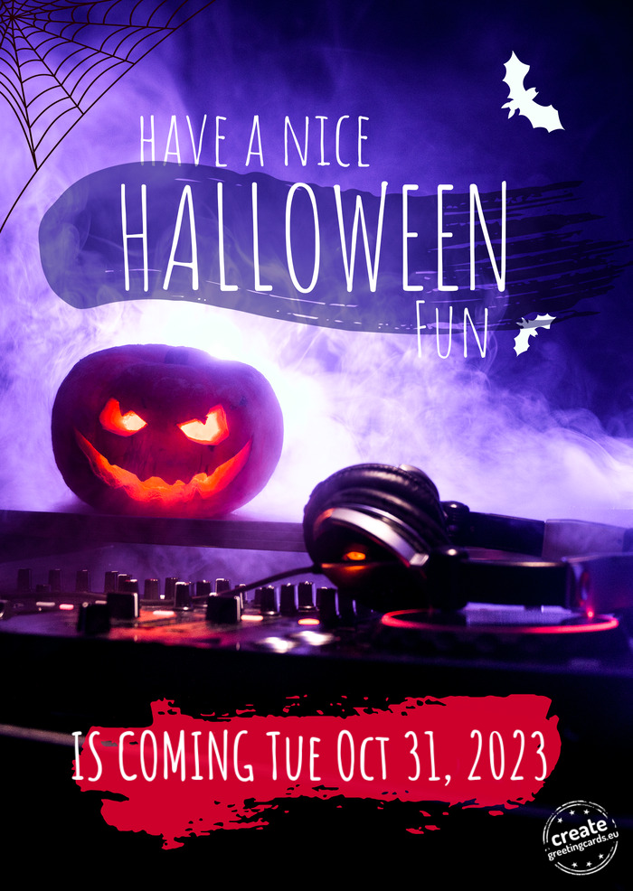 Have a great Halloween party IS COMING Tue Oct 31, 2023