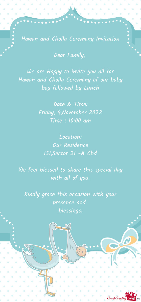 Hawan and Cholla Ceremony of our baby boy followed by Lunch