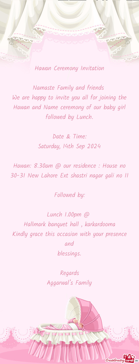 Hawan and Name ceremony of our baby girl followed by Lunch