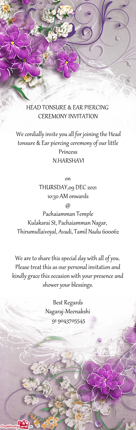HEAD TONSURE & EAR PIERCING 
 CEREMONY INVITATION
 
 We cordially invite you all for joining the He