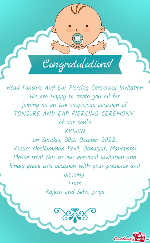 Head Tonsure And Ear Piercing Ceremony Invitation We are Happy to invite you all for joining us on
