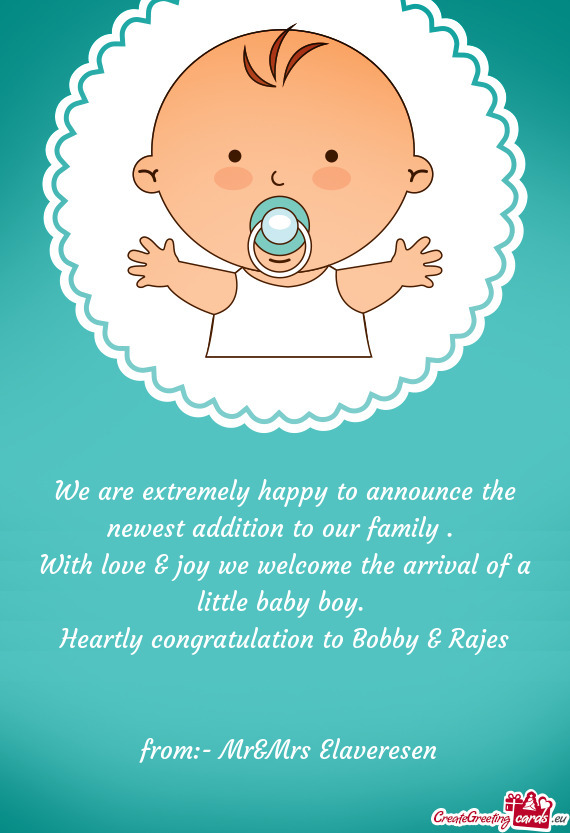 Heartly congratulation to Bobby & Rajes
