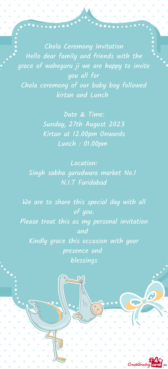 Hello dear family and friends with the grace of waheguru ji we are happy to invite you all for