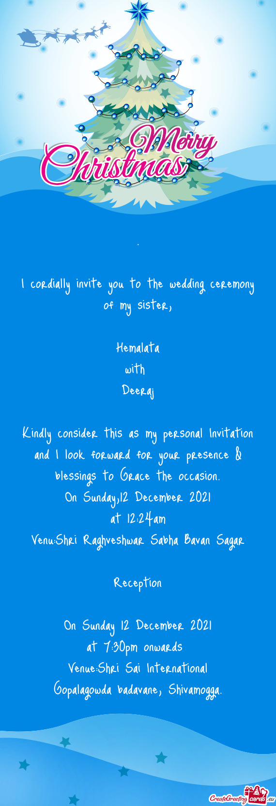 Hemalata with  Deeraj  Kindly consider this as my personal Invitation and I look forward for