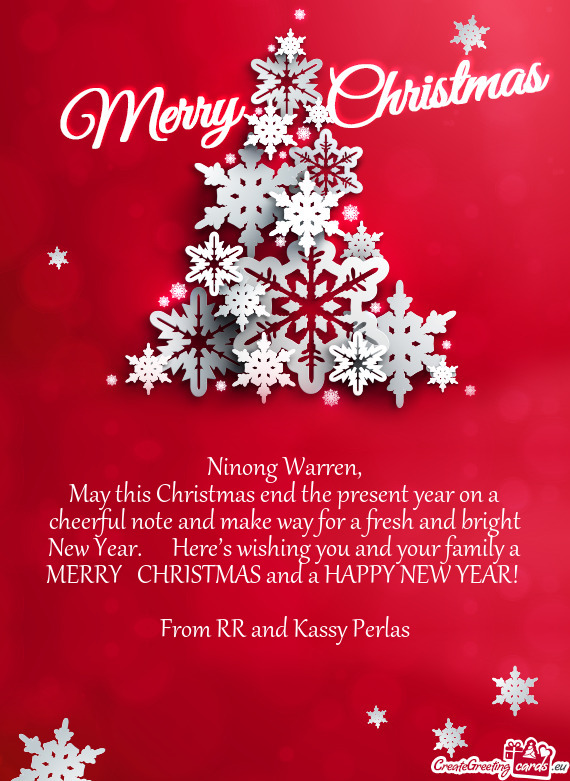 Here’s wishing you and your family a MERRY CHRISTMAS and a HAPPY NEW YEAR! 
 
 From RR and