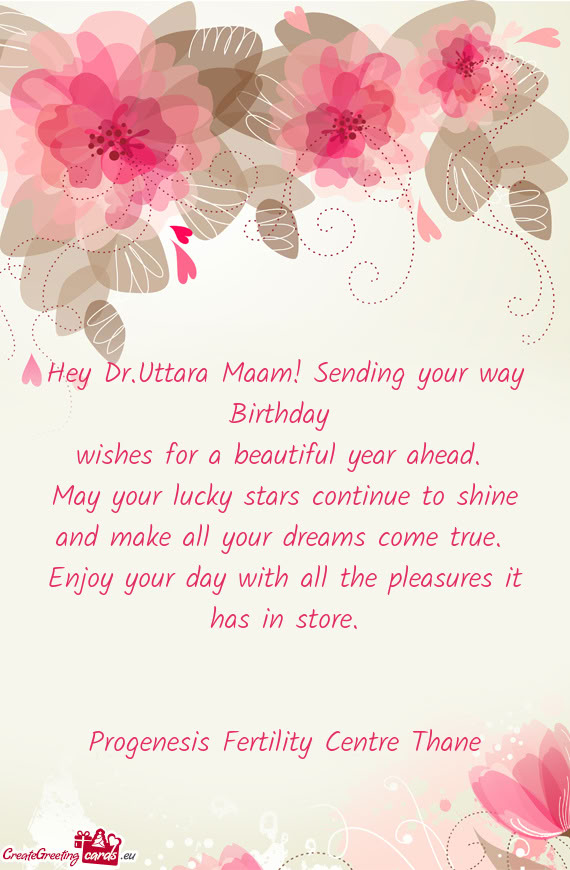Hey Dr.Uttara Maam! Sending your way Birthday