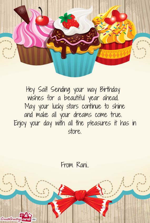 Hey Sai!! Sending your way Birthday