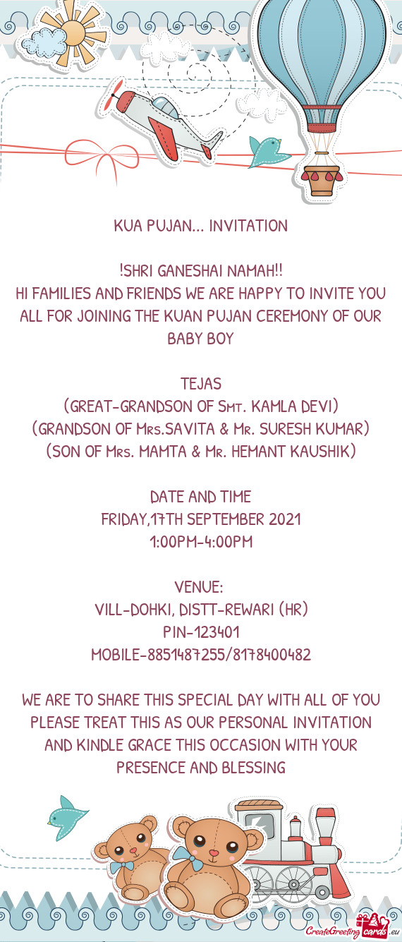 HI FAMILIES AND FRIENDS WE ARE HAPPY TO INVITE YOU ALL FOR JOINING THE KUAN PUJAN CEREMONY OF OUR BA