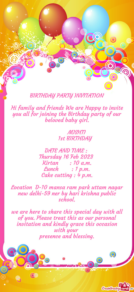 Hi family and friends We are Happy to invite you all for joining the Birthday party of our beloved b