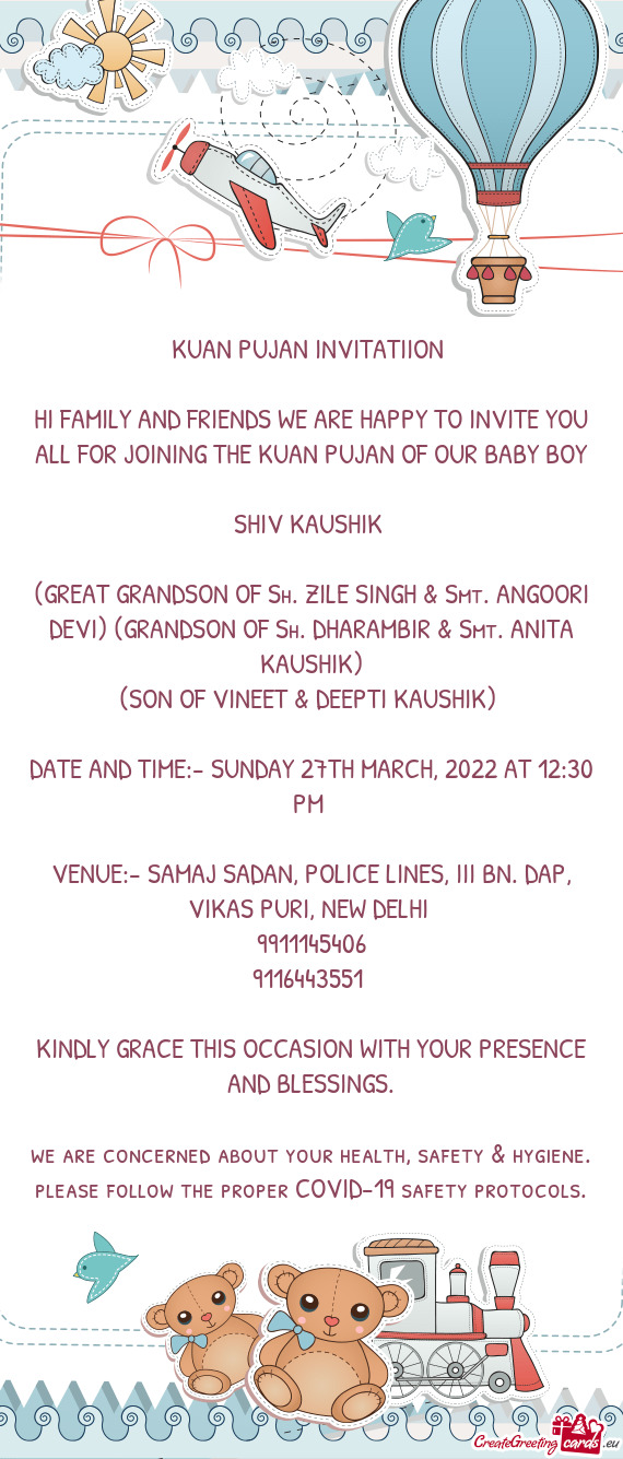HI FAMILY AND FRIENDS WE ARE HAPPY TO INVITE YOU ALL FOR JOINING THE KUAN PUJAN OF OUR BABY BOY