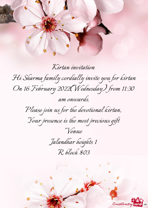 Hi Sharma family cordially invite you for kirtan
