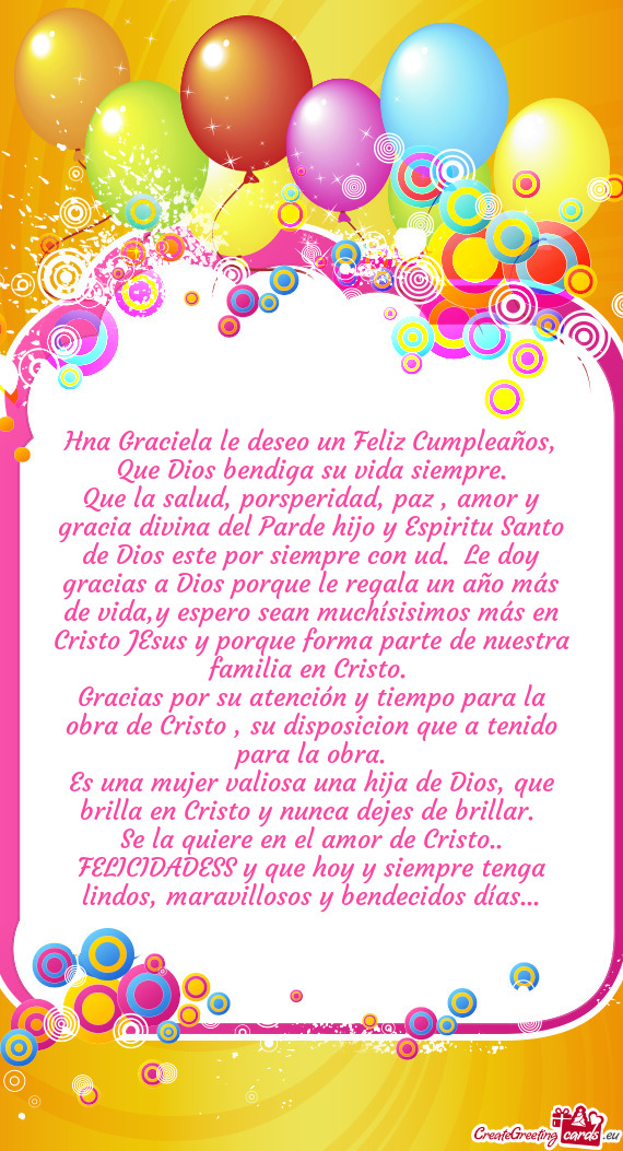 Hna Graciela le deseo un Feliz Cumpleaños, Que Dios bendiga su vida siempre