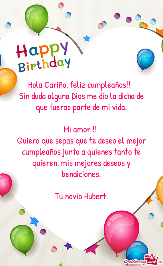 Hola Cariño, feliz cumpleaños