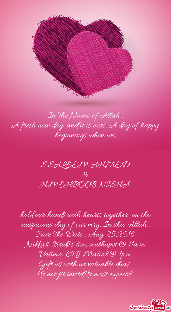 Hold our hands with hearts together on the auspicious day of our mrg...In sha Allah