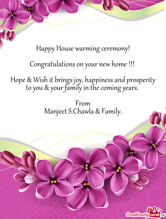 Hope & Wish it brings joy, happiness and prosperity to you & your family in the coming years