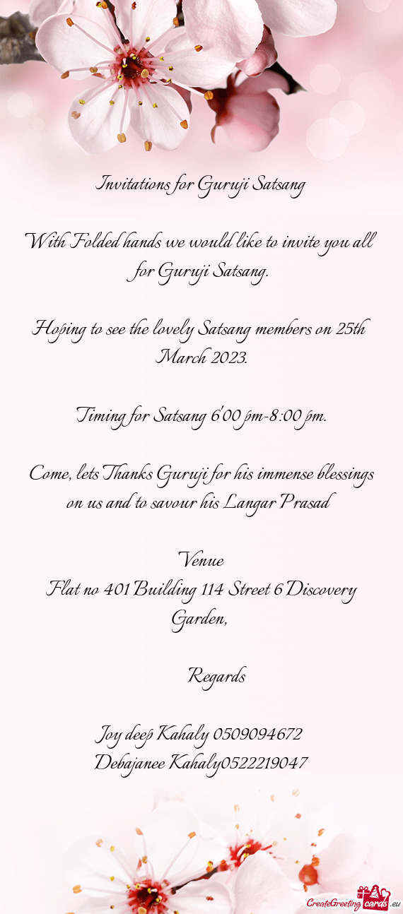 Hoping to see the lovely Satsang members on 25th March 2023