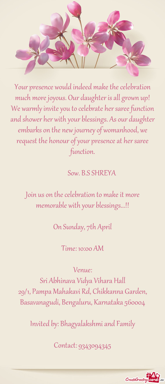 Hter embarks on the new journey of womanhood, we request the honour of your presence at her saree fu