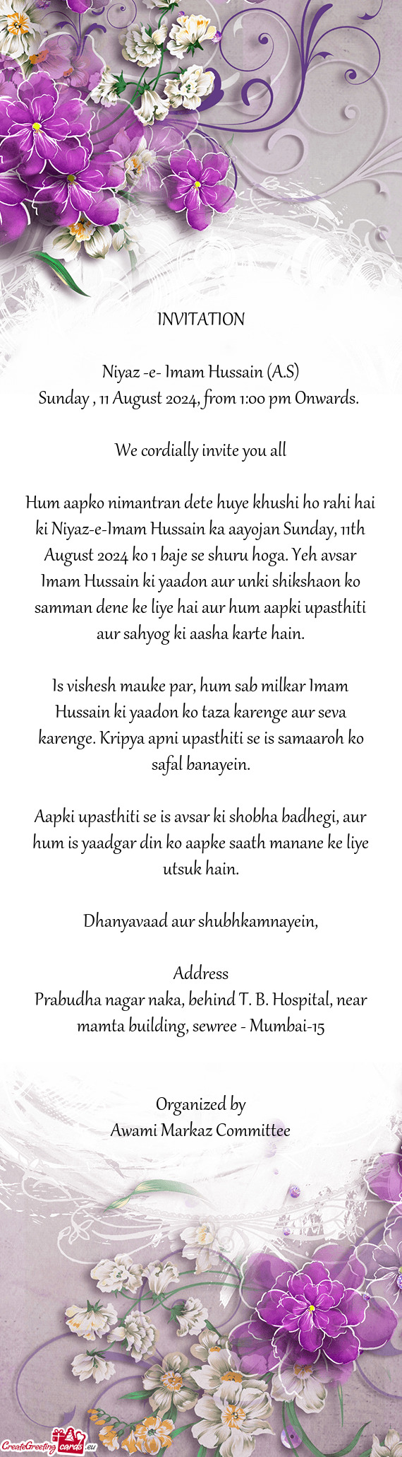 Hum aapko nimantran dete huye khushi ho rahi hai ki Niyaz-e-Imam Hussain ka aayojan Sunday, 11th Aug