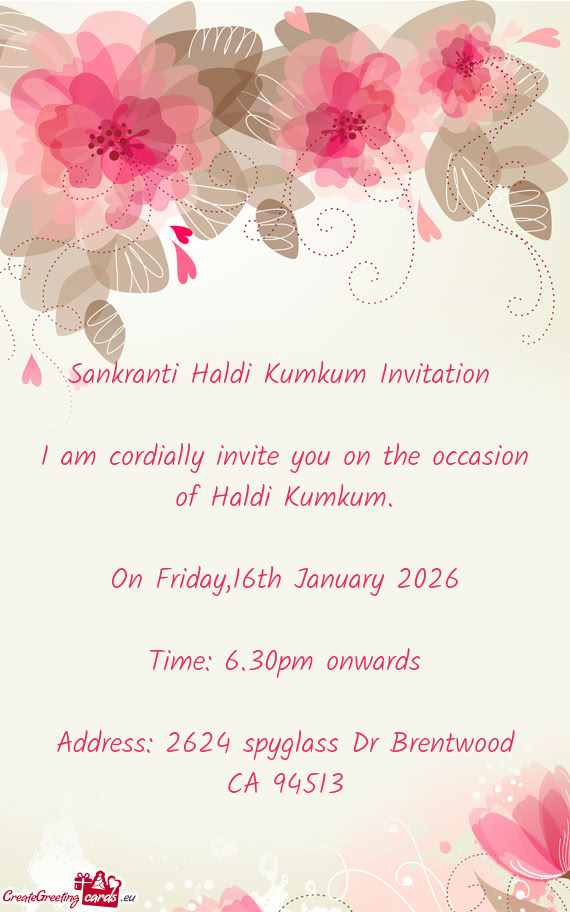 I am cordially invite you on the occasion of Haldi Kumkum