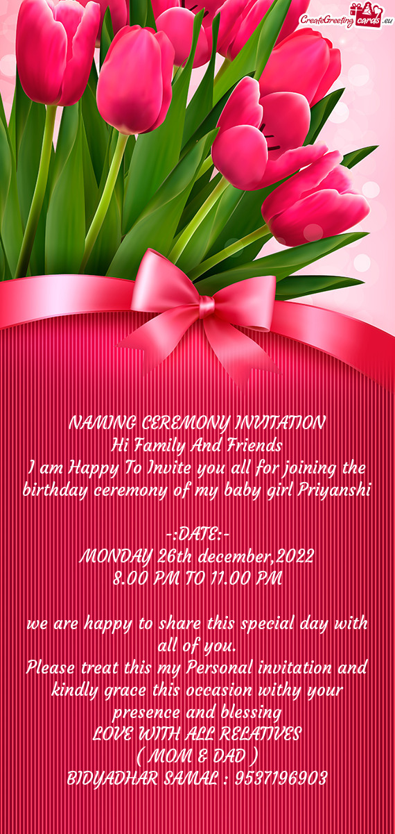 I am Happy To Invite you all for joining the birthday ceremony of my baby girl Priyanshi