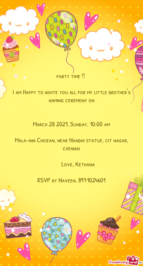 I am Happy to invite you all for my little brother