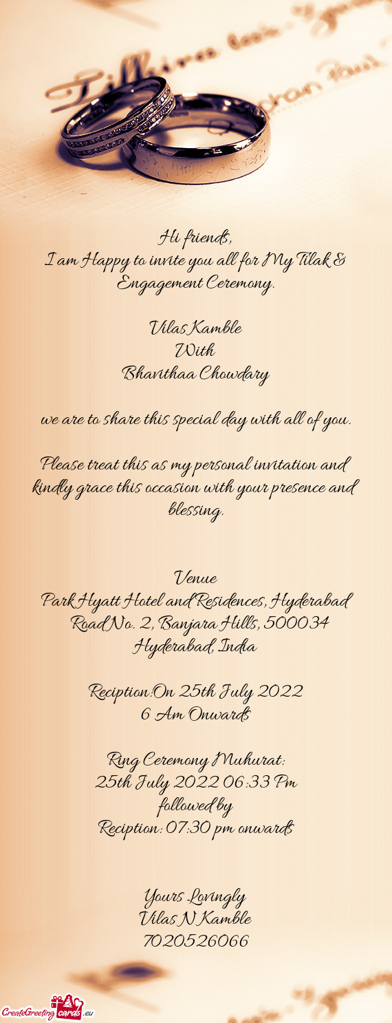 I am Happy to invite you all for My Tilak & Engagement Ceremony