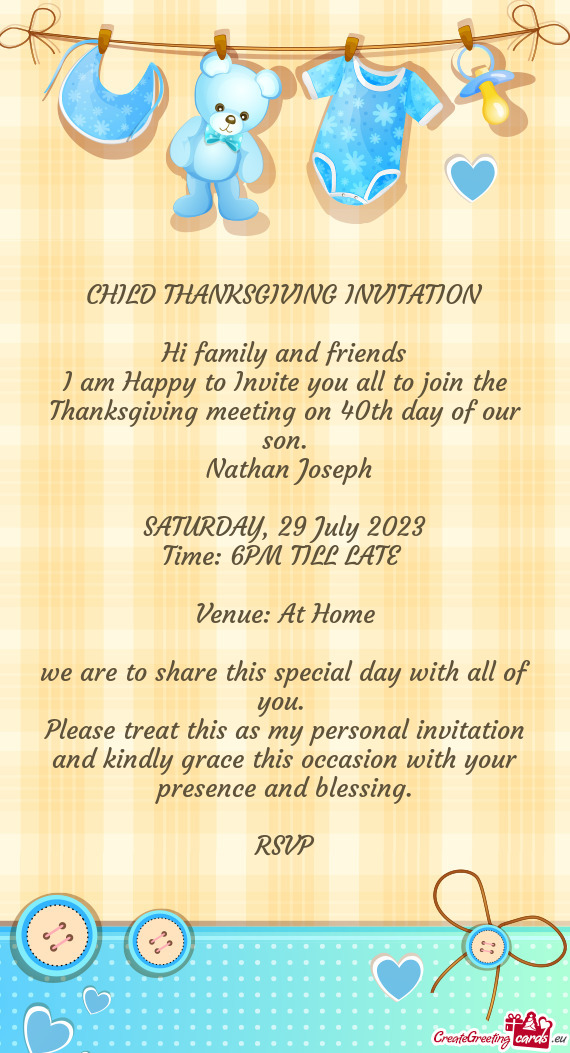 I am Happy to Invite you all to join the Thanksgiving meeting on 40th day of our son