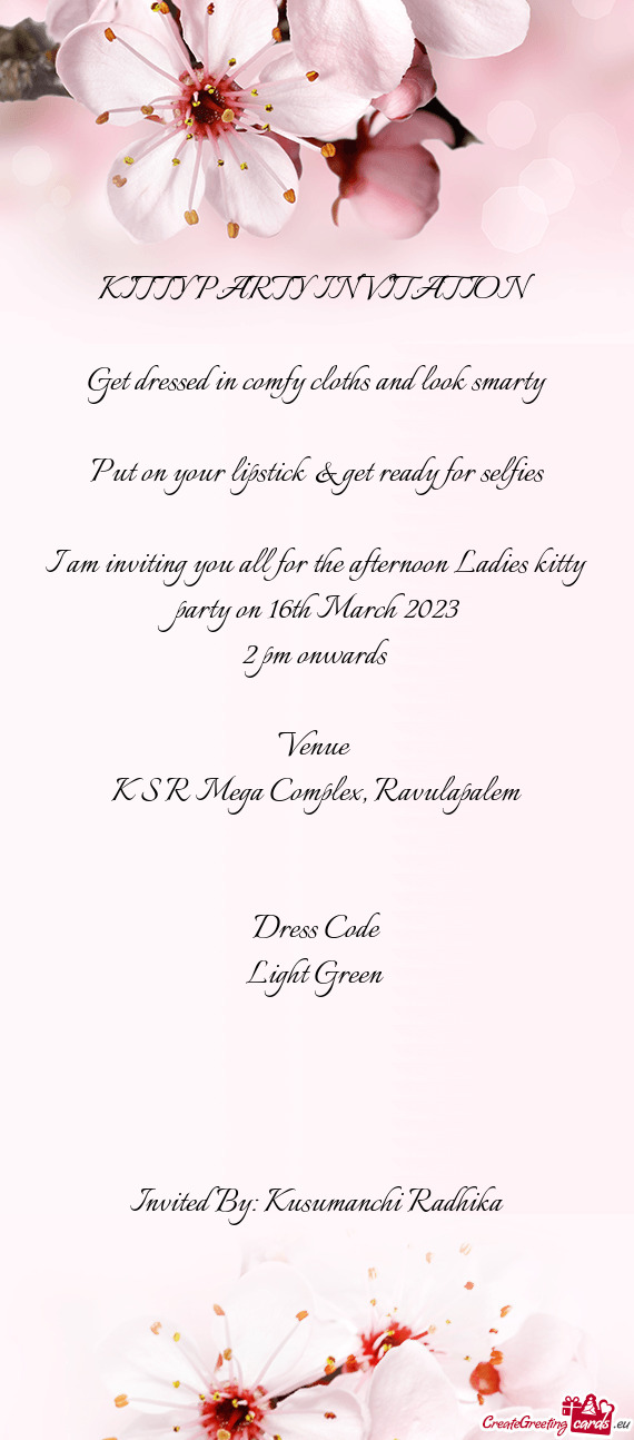 I am inviting you all for the afternoon Ladies kitty party on 16th March 2023
