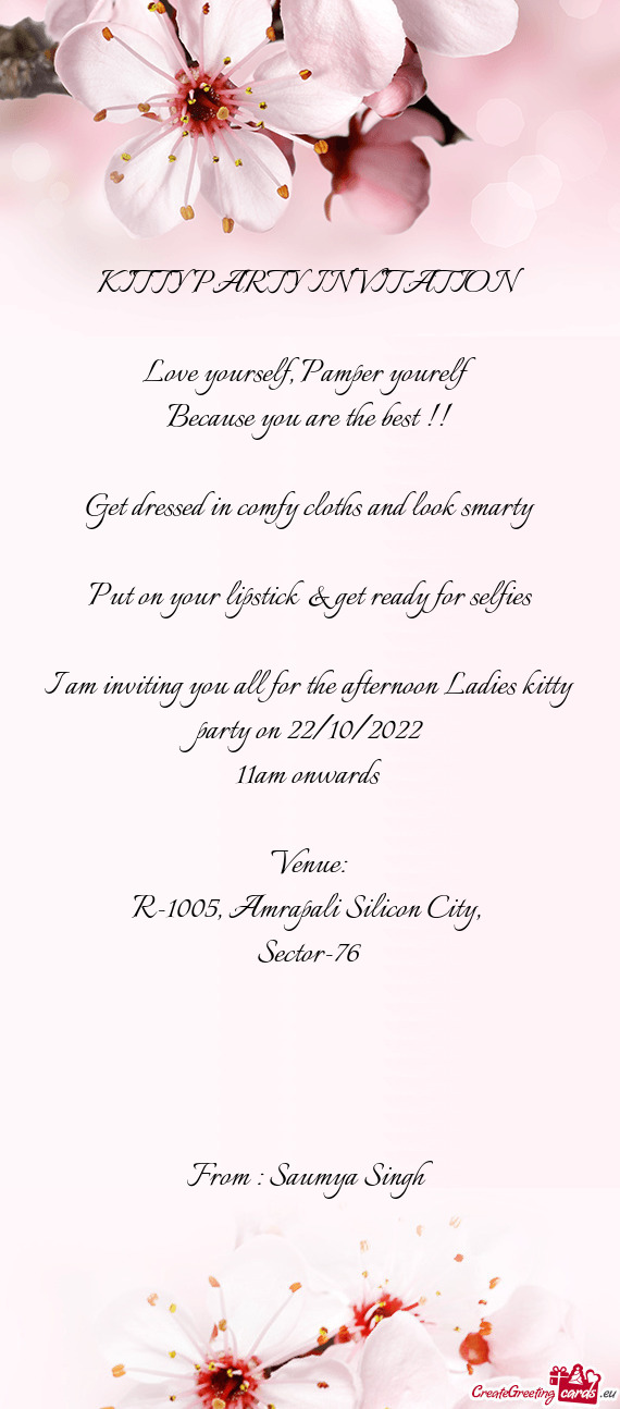 I am inviting you all for the afternoon Ladies kitty party on 22/10/2022