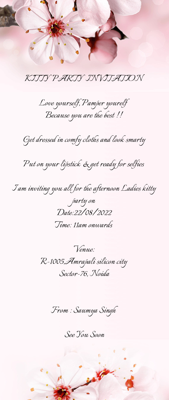 I am inviting you all for the afternoon Ladies kitty party on