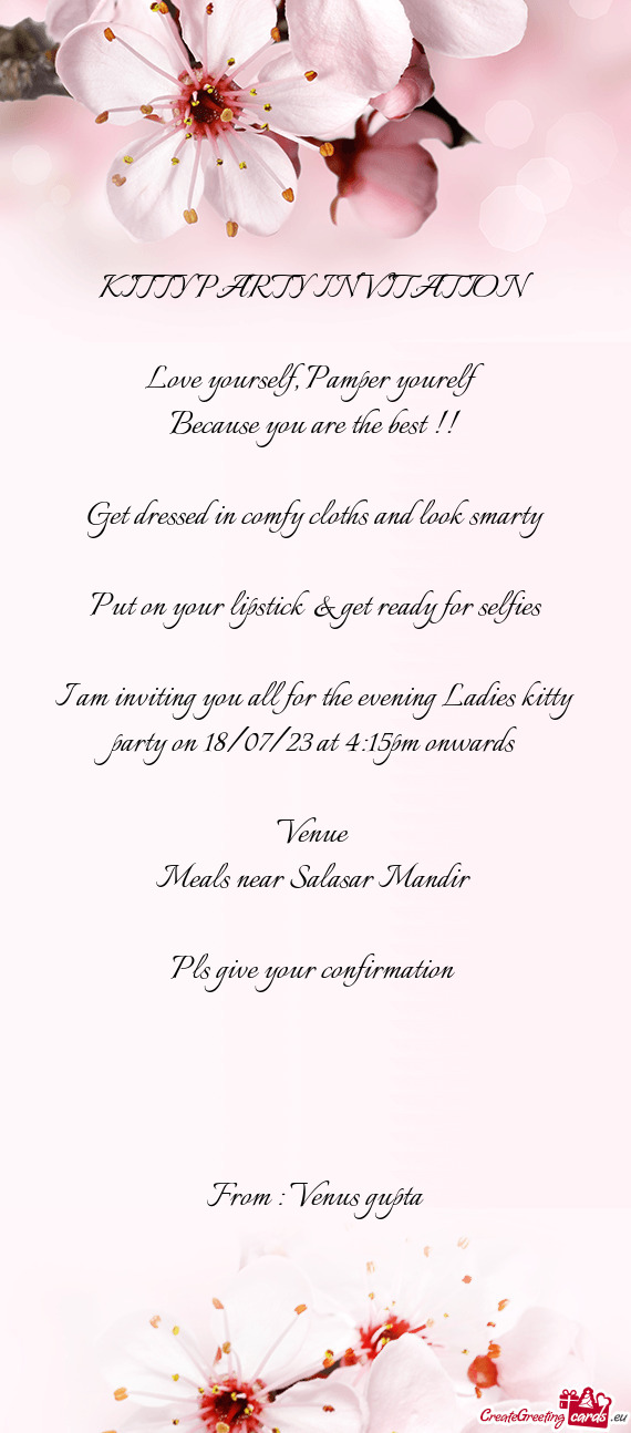 I am inviting you all for the evening Ladies kitty party on 18/07/23 at 4:15pm onwards