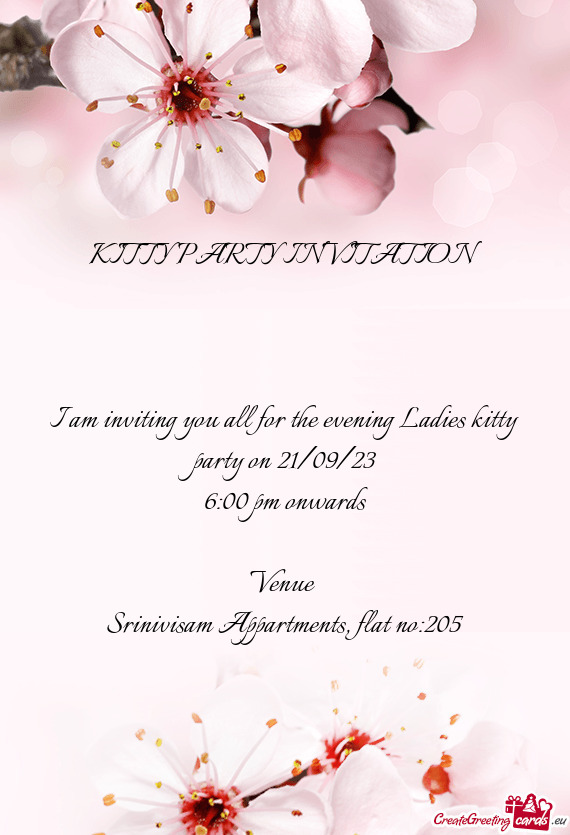 I am inviting you all for the evening Ladies kitty party on 21/09/23