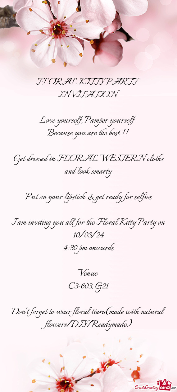 I am inviting you all for the Floral Kitty Party on 10/03/24