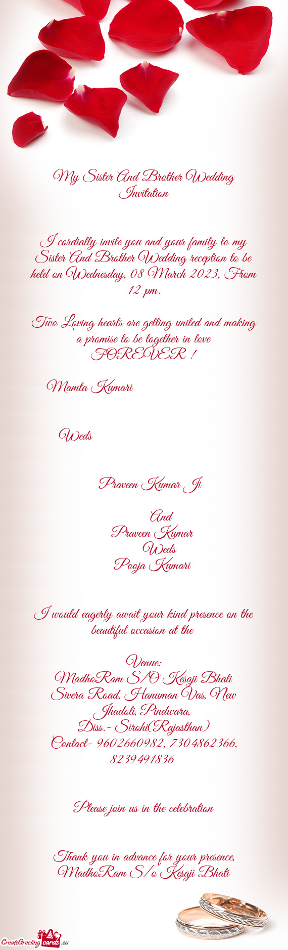 I cordially invite you and your family to my Sister And Brother Wedding reception to be held on Wedn