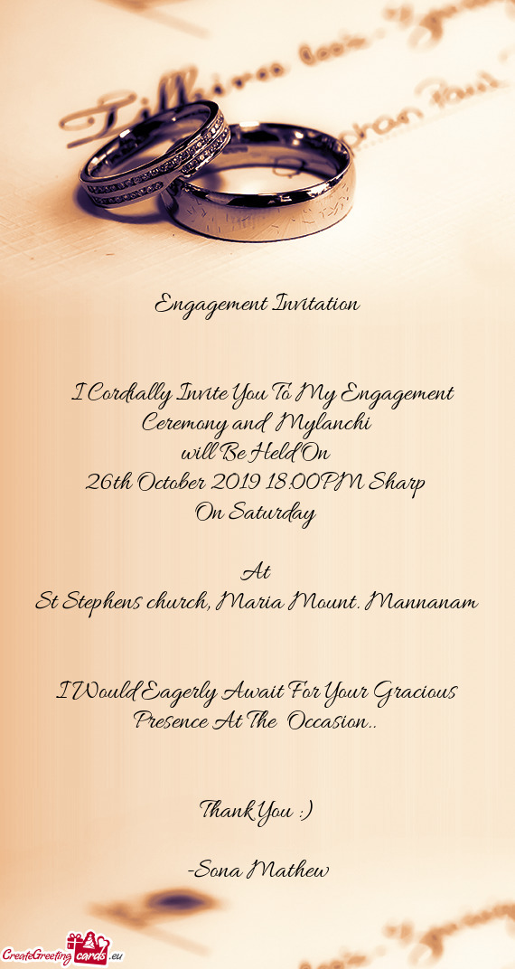 I Cordially Invite You To My Engagement Ceremony and Mylanchi