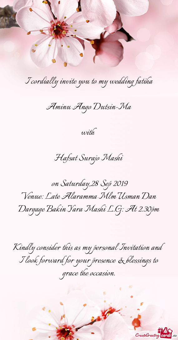 I cordially invite you to my wedding fatiha