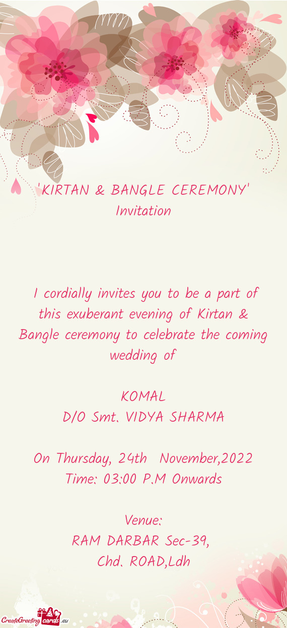 I cordially invites you to be a part of this exuberant evening of Kirtan & Bangle ceremony to celeb