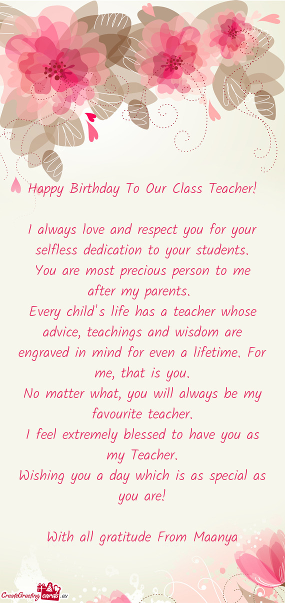 I feel extremely blessed to have you as my Teacher