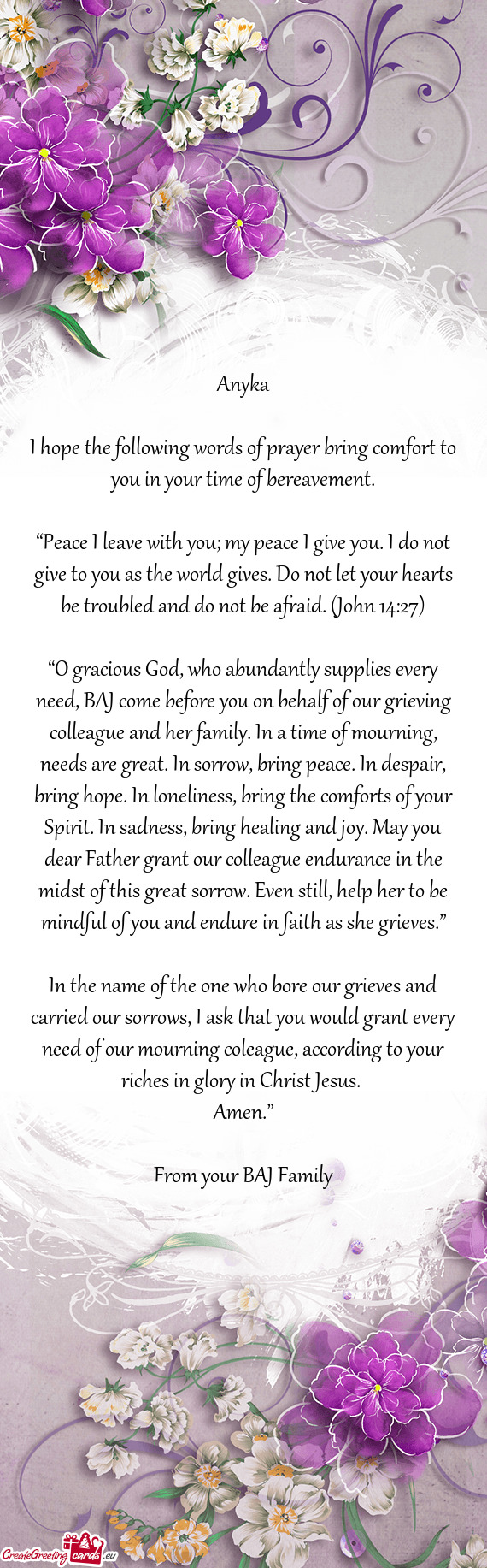 I hope the following words of prayer bring comfort to you in your time of bereavement
