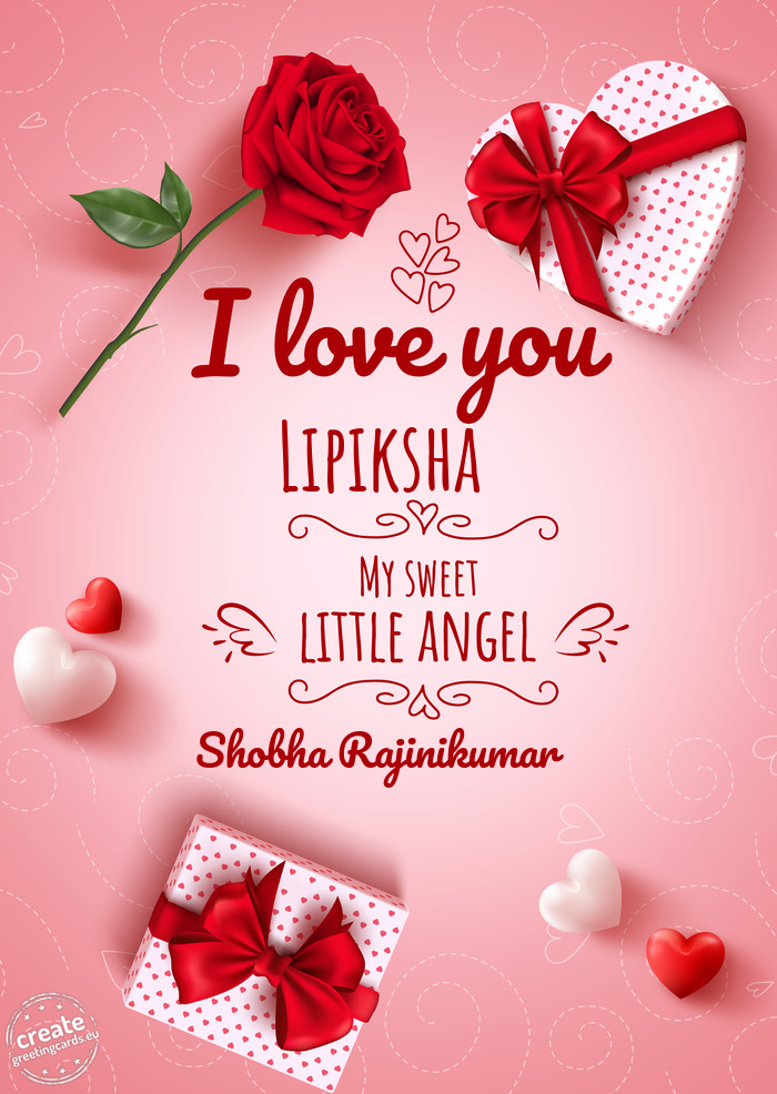 I love you Lipiksha my sweet little angel Shobha Rajinikumar