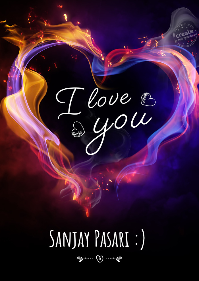 I love you Sanjay Pasari :)